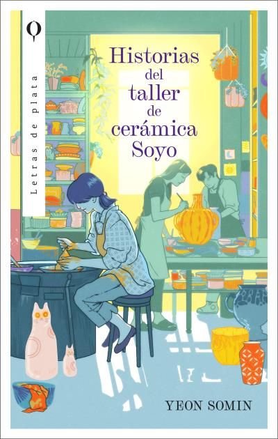 HISTORIAS DEL TALLER DE CERAMICA SOYO, de YEON, SOMIN | portada del libro