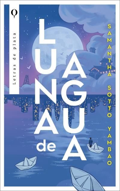 LUNA DE AGUA, de SOTTO YAMBAO, SAMANTHA | portada del libro