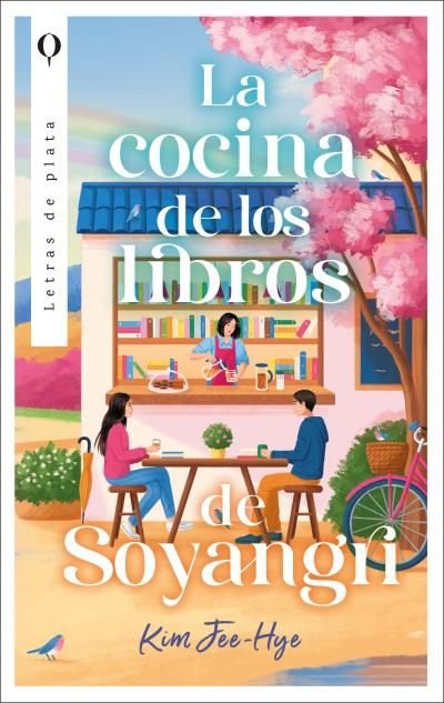 LA COCINA DE LOS LIBROS DE SOYANGRI, de KIM, JEE-HYE | portada del libro
