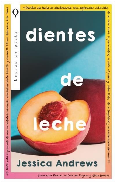 DIENTES DE LECHE, de ANDREWS, JESSICA | portada del libro