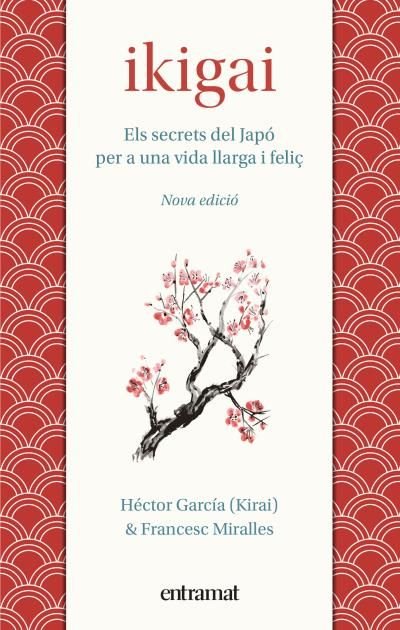 IKIGAI, de MIRALLES, FRANCESC | portada del libro