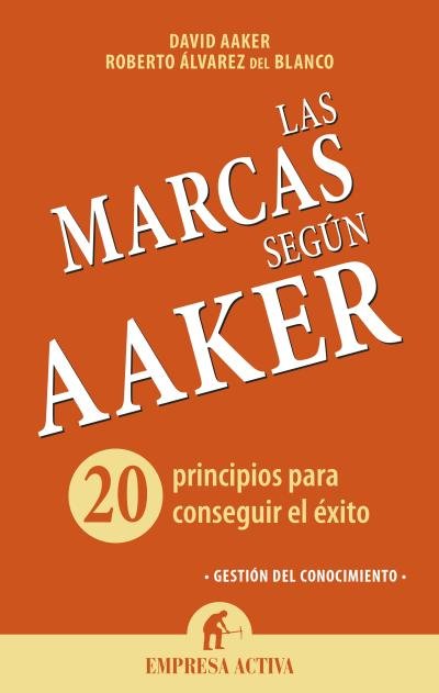 Las marcas según Aaker, de Aaker, David | portada del libro