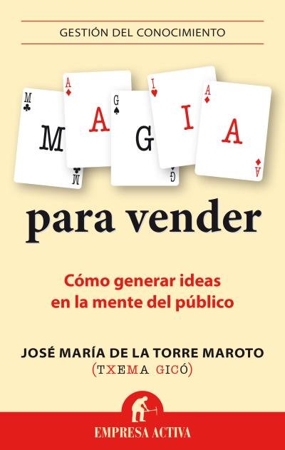 Magia para vender, de Gicó, Txema | portada del libro