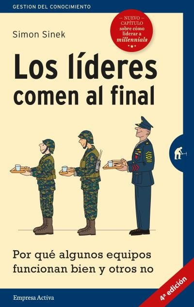 Los l¡deres comen al final, de SINEK | portada del libro