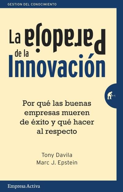 La paradoja de la innovación, de Epstein, Marc J. | portada del libro