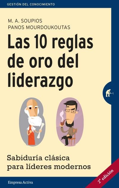 Las 10 reglas de oro del liderazgo, de MOURDOUKOUTAS | portada del libro