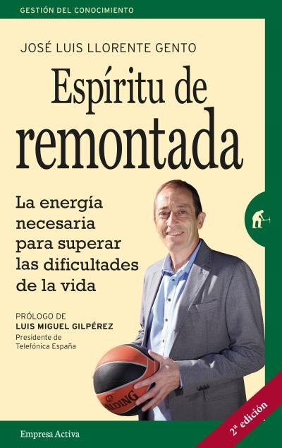 Espíritu de remontada, de LLORENTE, JOSE LUIS | portada del libro