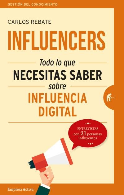 Influencers, de Rebate, Carlos | portada del libro