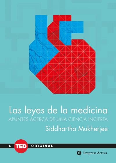 Las leyes de la medicina, de MUKHERJEE | portada del libro