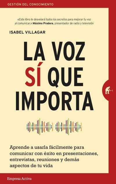 La voz sí que importa, de VILLAGAR, ISABEL | portada del libro