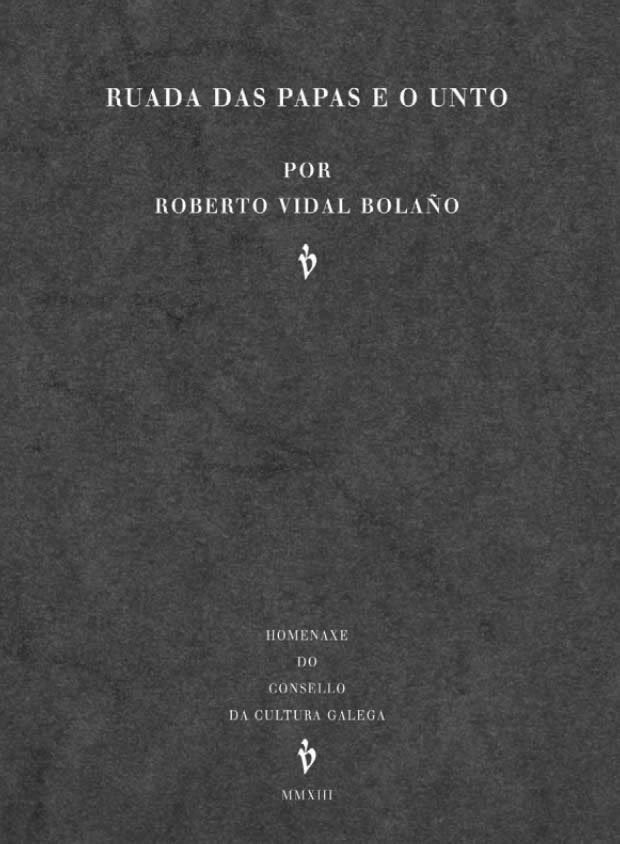 Ruada das papas e o unto, de Vidal Bolaño, Roberto | portada del libro