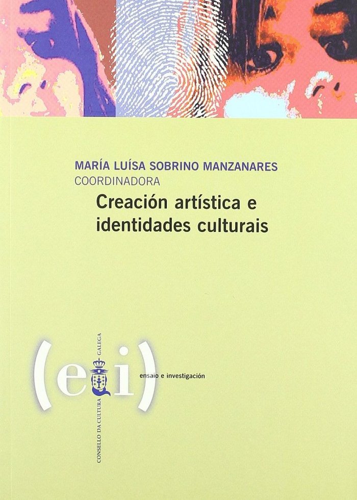 Creación artística e identidades culturais, de VARIOS | portada del libro