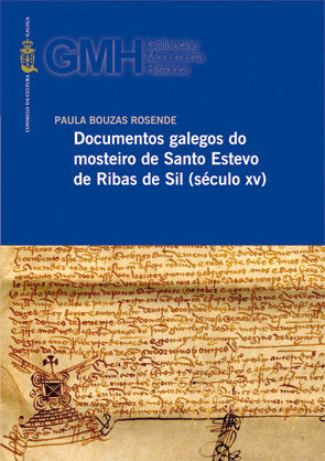 Documentos galegos do mosteiro de Santo Estevo de Ribas de Sil, de Bouzas Rosende, Paula | portada del libro