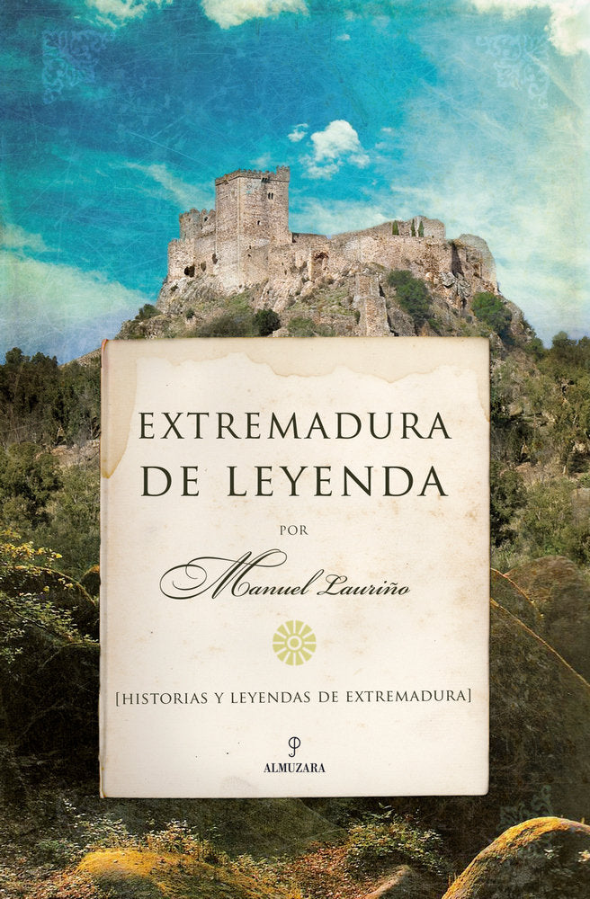 EXTREMADURA DE LEYENDA, de Lauriño Cobos | portada del libro