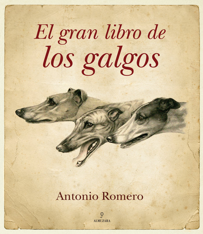GRAN LIBRO DE LOS GALGOS, de Romero Ruíz | portada del libro