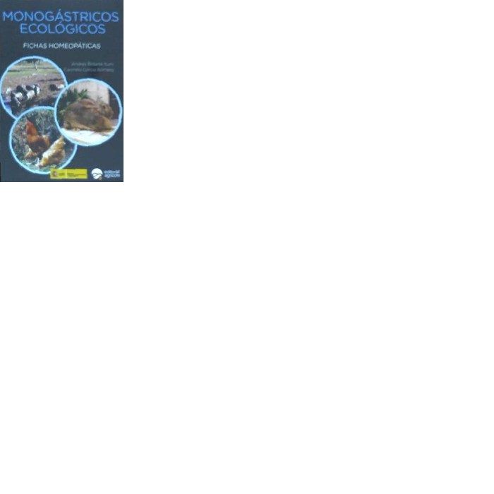 MONOGASTRICOS ECOLOGICOS, de BIDARTE ITURRI, ANDRES | portada del libro