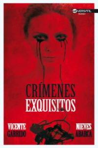 Crímenes Exquisitos 5ª ed., de Garrido Genovés, Vicente | portada del libro
