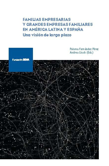 FAMILIAS EMPRESARIAS Y GRANDES EMPRESAS FAMILIARES EN AMERIC, de FERNANDEZ PEREZ, PALOMA | portada del libro
