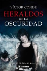 Heraldos de la Oscuridad, de Conde, Víctor | portada del libro