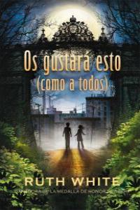 Os gustará esto (como a todos), de White, Ruth | portada del libro