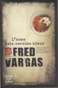 L'home dels cercles blaus, de Vargas, Fred | portada del libro