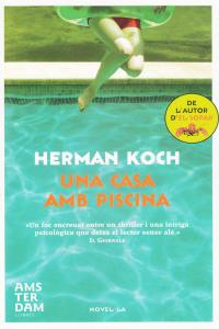 Una casa amb piscina, de Koch, Herman | portada del libro