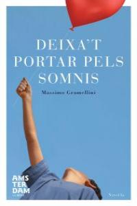 Deixa't portar pels somnis, de Gramellini, Massimo | portada del libro