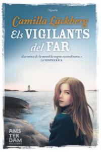 Els vigilants del far, de Läckberg, Camilla | portada del libro