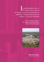 La disponibilidad léxica en situación de contacto de lenguas en las zonas limítrofes de Andalucía y, de Josefina Prado Aragon