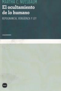El ocultamiento de lo humano, de Nussbaum, Martha C. | portada del libro