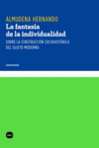 FANTASIA DE LA INDIVIDUALIDAD,LA 2ｦED, de Hernando Gonzalo | portada del libro