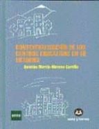 CONTEXTUALIZACION DE LOS CENTROS EDUCATIVOS EN SU ENTORNO, de QUINTINA MARTIN MORENO CERRILLO | portada del libro