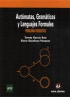 AUTOMATAS, GRAMATICAS Y LENGUAJES FORMALES, de Elena Gaudioso Vázquez | portada del libro
