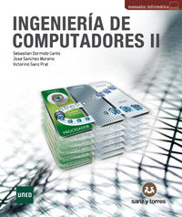 INGENIERIA DE COMPUTADORES II, de DORMIDO CANTO, SEBASTIAN | portada del libro