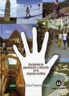 DECISIONES DE PLANIFICACION Y DIRECCION EN LA EMPRESA TURISTICA, de María Teresa Nogueras Lozano | portada del libro