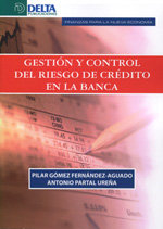 Gestión y control del riesgo de crédito en la banca, de Gómez Fernández-Aguado | portada del libro