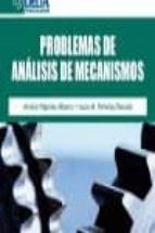 Problemas de análisis de mecanismos, de Amelia Nápoles Alberro | portada del libro
