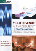 Yield revenue management en el sector hotelero, de Talón Ballesteros, Pilar | portada del libro