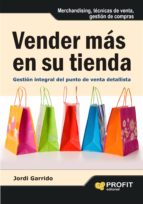 VENDER MÁS EN SU TIENDA, de Jordi Garrido | portada del libro