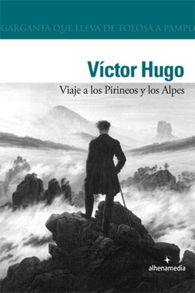 Viaje a los Pirineos y los Alpes, de Hugo, Víctor | portada del libro