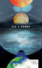 Dir a Venus, de HERMINIO FERNANDEZ CAMBLOR | portada del libro