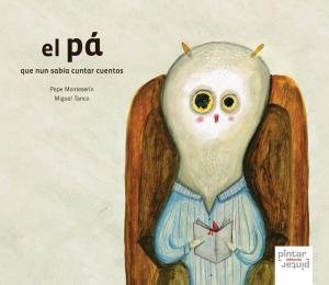 PA QUE NUN SABIA CUNTAR CUENTOS, EL, de MONTESERíN, PEPE | portada del libro