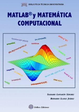 Matlab y matemática computacional, de LANTARON SANCHEZ SAGRARIO | portada del libro