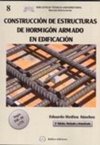 Construcción de estructuras de hormigón armado, de MEDINA SANCHEZ | portada del libro