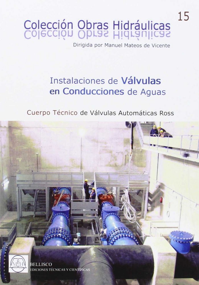 INSTALACIONES DE VALVULAS EN CONDUCCIONES DE AGUA, de Mateos de Vicente, Manuel | portada del libro