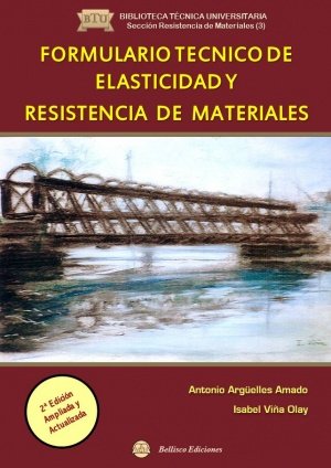 FORMULARIO TECNICO DE ELASTICIDASD Y RESISTENCIA DE MATERIALES, de Argüelles Amado, Antonio | portada del libro