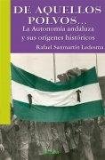 De aquellos polvos..., de Sanmartín Ledesma, Rafael | portada del libro