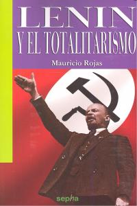 Lenin y el totalitarismo, de Rojas Mullor, Mauricio | portada del libro