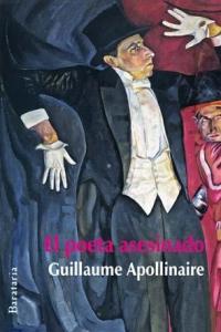 El poeta asesinado, de Apollinaire, Guillaume | portada del libro