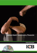 Maltrato Infantil: Conocimiento y Prevencion - Incluye Contenido Multimedia, de Varios autores | portada del libro